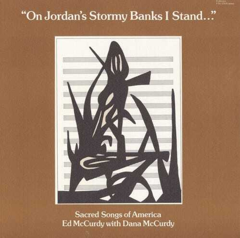 Ed Mccurdy On Jordan's Stormy Banks I Stand CD