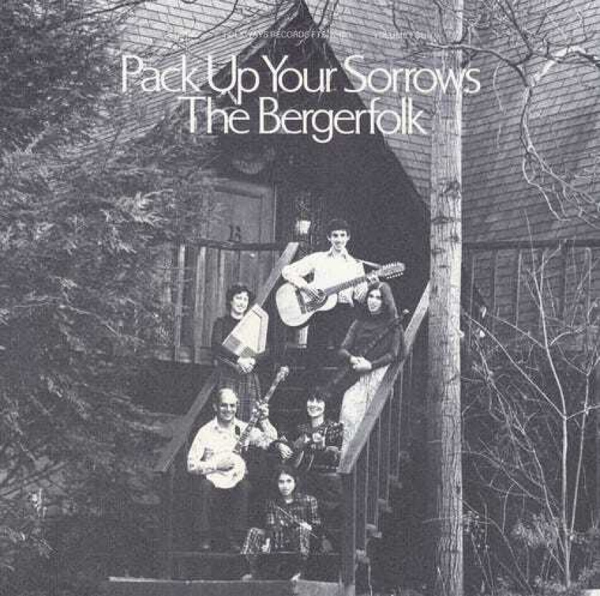 The Bergerfolk Bergerfolk Vol. 4: Pack Up Your Sorrows CD