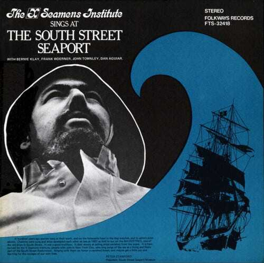 X Seamen's Institute Sing At The South Street Seaport CD