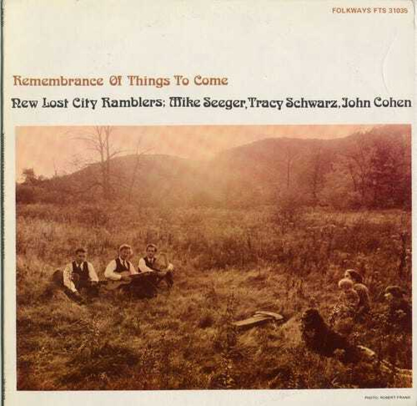 The New Lost City Ramblers Remembrance Of Things To Come CD