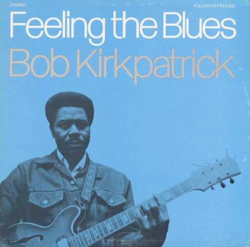 Bob Kirkpatrick Feeling The Blues CD