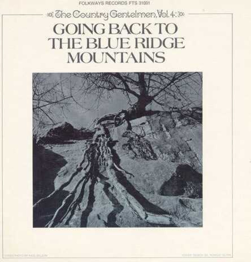 The Country Gentlemen Vol. 4: Going Back To The Blue Ridge Mountains CD