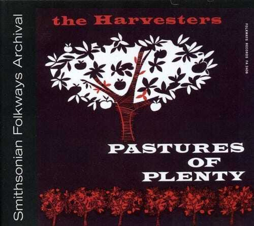 The Harvesters Pastures Of Plenty And Other Songs CD