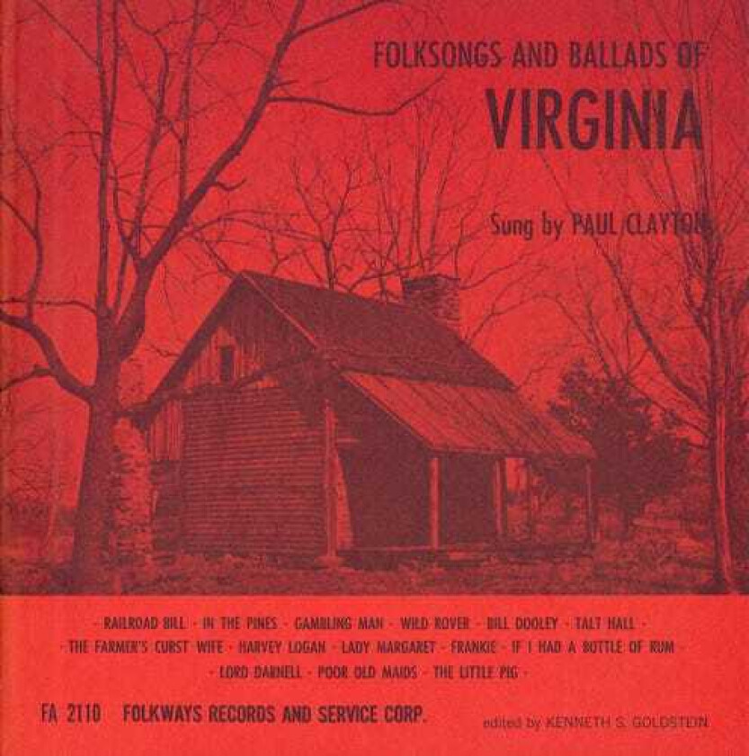 Paul Clayton Folksongs And Ballads Of Virginia CD