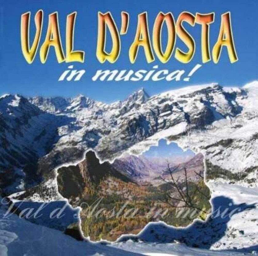 Diverse Artister Val D'aosta In Musica CD