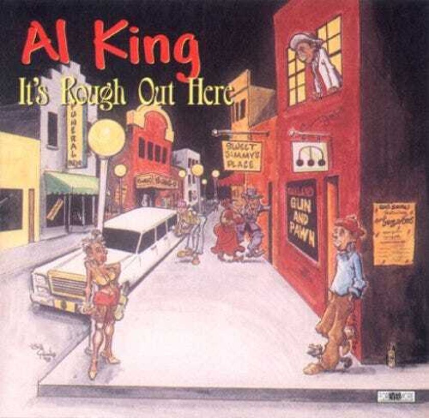 Al King It's Rough Out Here CD