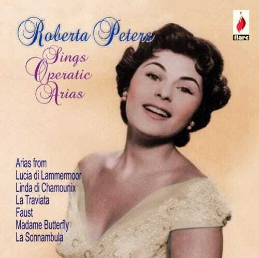 Roberta Peters, 20th CenturyFox Symphony Chorus, Ezio Pinza, Jan Peerce Roberta Peters Sings Operatic Arias CD