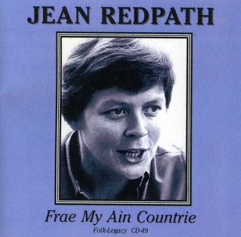 Jean Redpath Frae My Ain Countrie CD