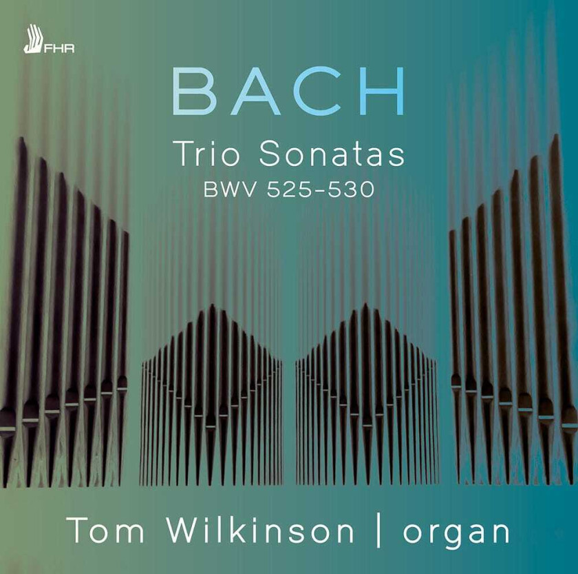 Tom Wilkinson Trio Sonatas Bwv 525530 CD