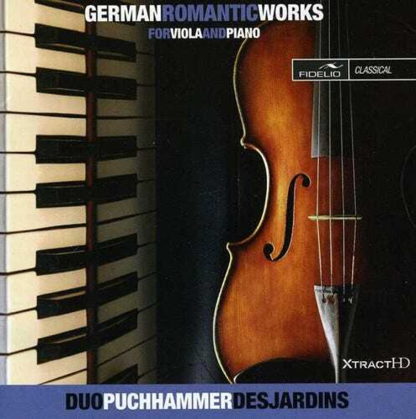 Duo PuchhammerDesjardins German Romantic Viola & Piano Works CD