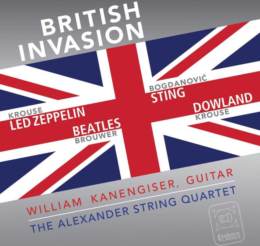 Alexander String Quartet, Dusan Bogdanovic, Ian Krouse, John Lennon, Leo Brouwer, Paul McCartney British Invasion CD