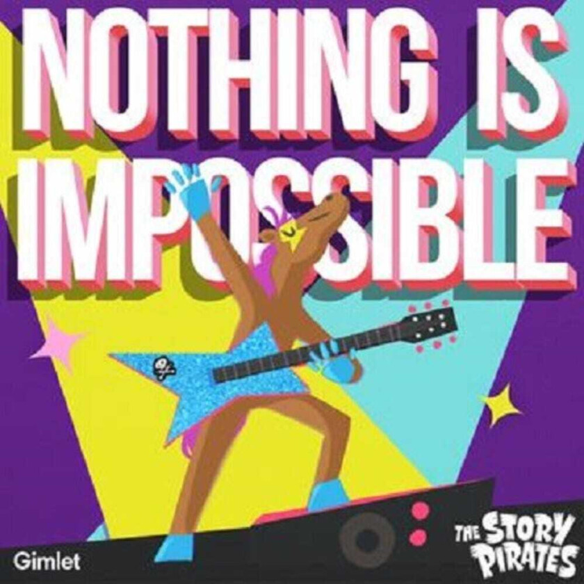 The Story Pirates Nothing Is Impossible CD