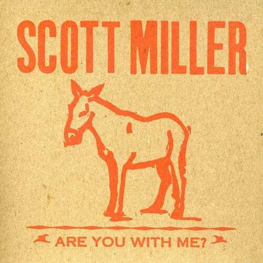 Scott Miller Are You With Me CD