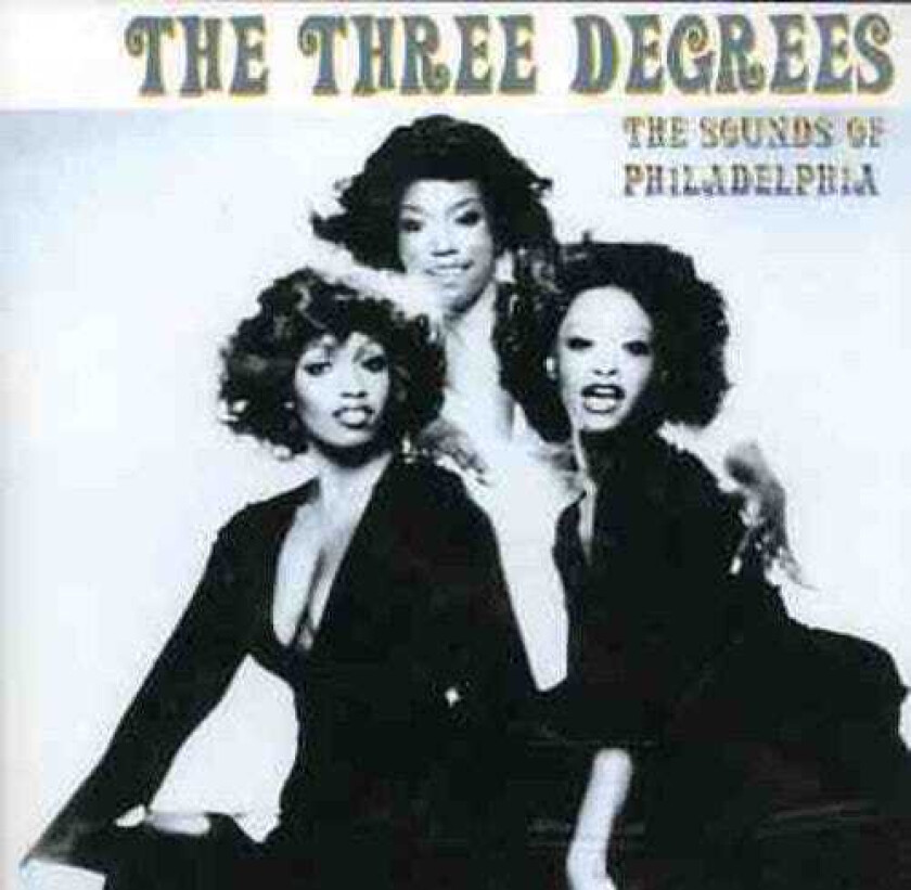The Three Degrees Sounds Of Philadelphia CD