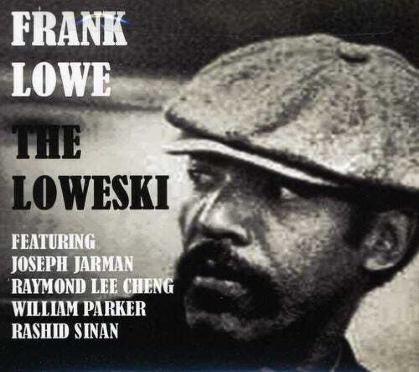 Frank Lowe Loweski CD