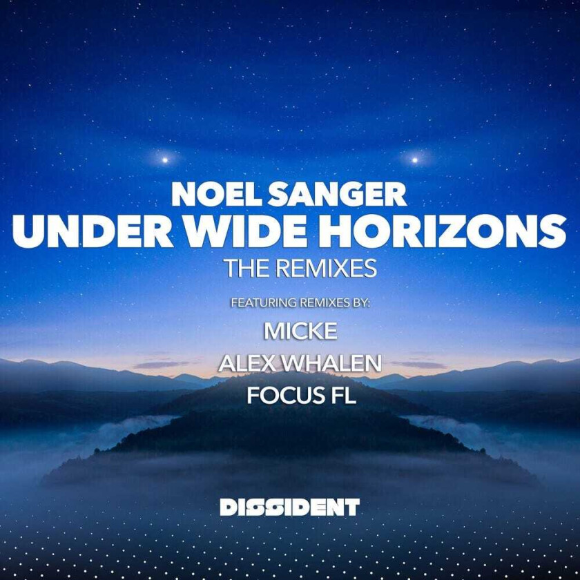 Noel Sanger Under Wide Horizons (the Remixes) CD