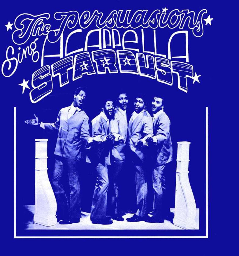 The Persuasions Stardust (2022 Remaster) CD