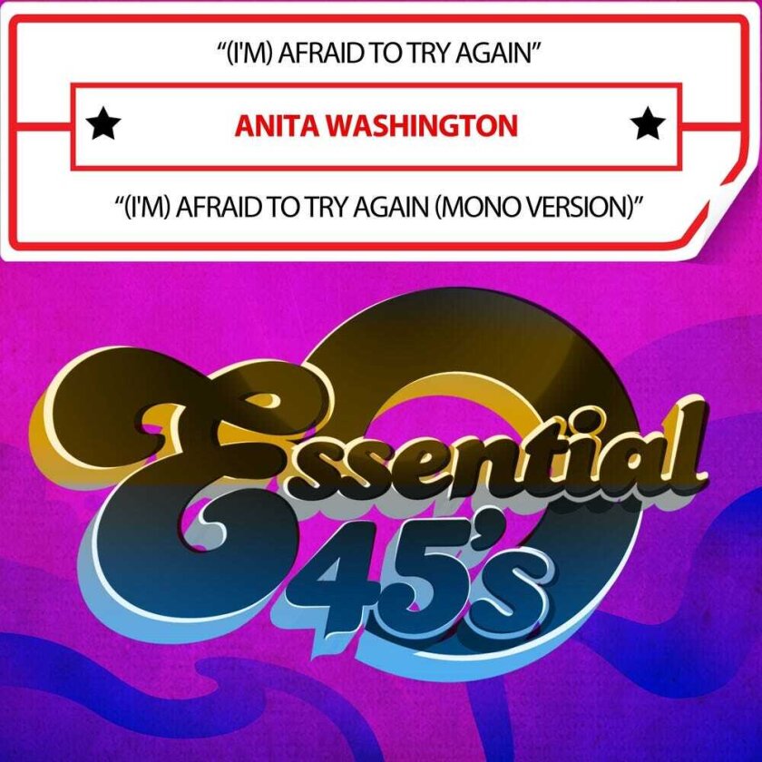 Anita Washington (i'm) Afraid To Try Again (digital 45) CD