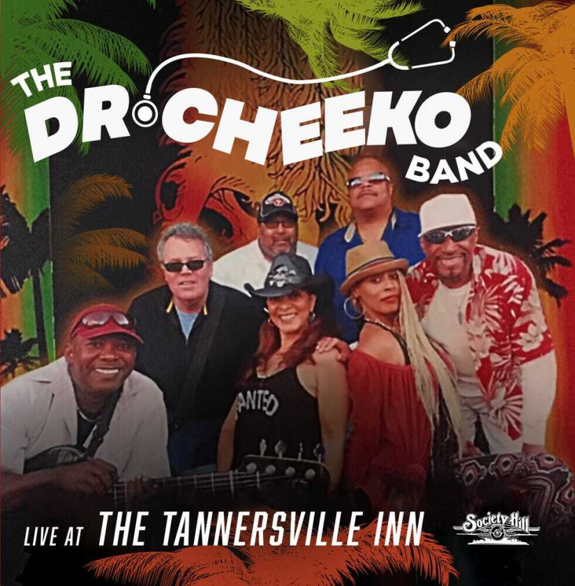 The Dr. Cheeko Band Live At The Tannersville Inn CD