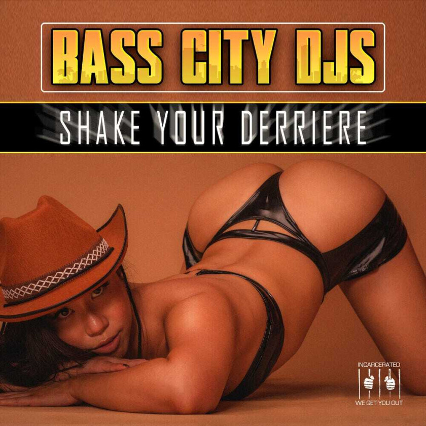 Bass City Djs Shake Your Derriere CD