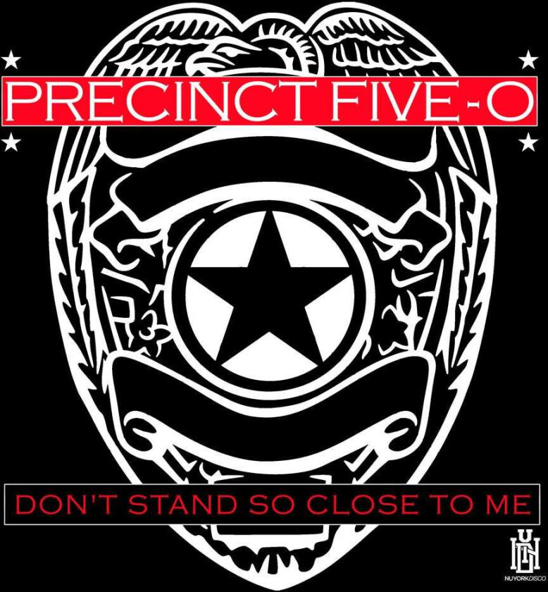 Precinct FiveO Don't Stand So Close To Me CD
