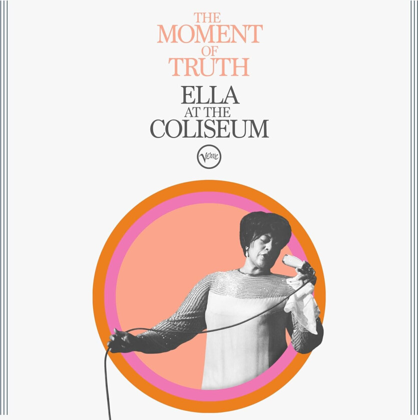 Ella Fitzgerald The Moment of Truth: Ella at the Coliseum CD