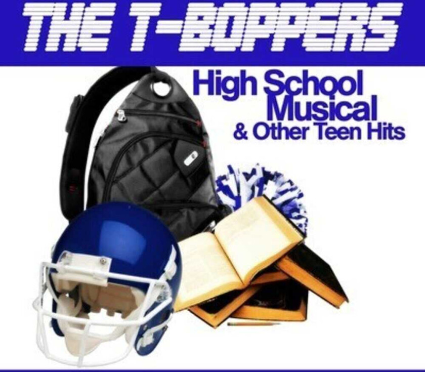 The Tboppers High School Musical & Other Teen Hits CD