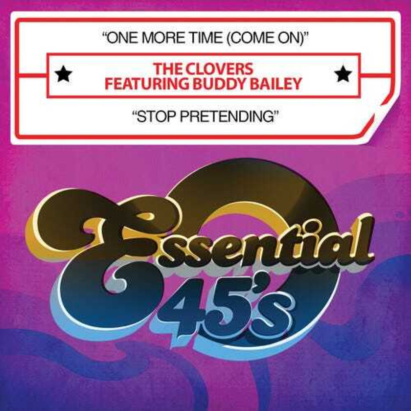The Clovers One More Time (come On) / Stop Pretending CD