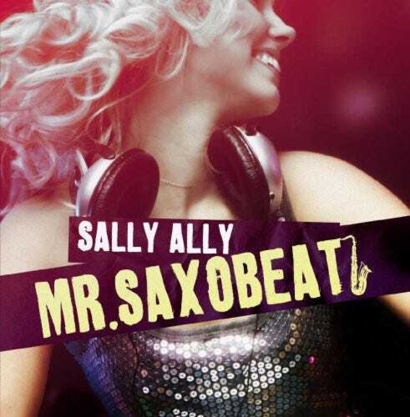 Sally Ally Mr Saxobeat CD