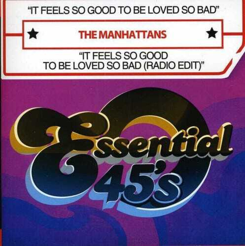 The Manhattans It Feels So Good To Be Loved So Bad CD