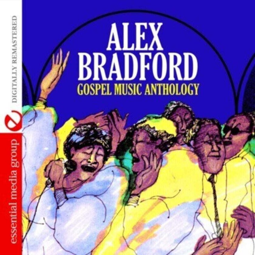 Alex Bradford Gospel Music Anthology CD