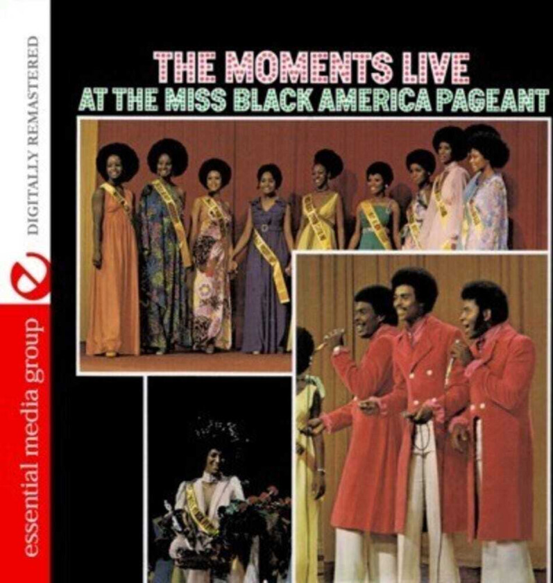 The Moments Live At The Miss Black America Pageant CD