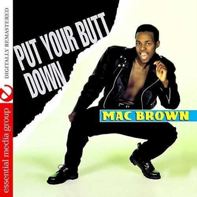Mac Brown Put Your Butt Down CD