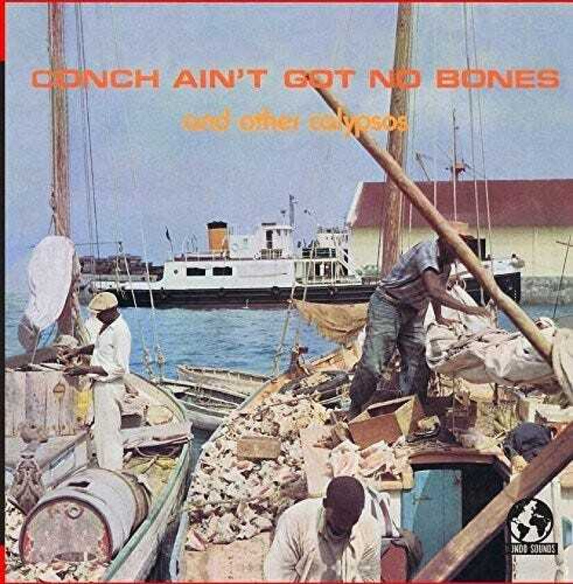 Island Champions, Hubert & Coral Islanders Smith Conch Ain't Got No Bones And Other Calypsos CD