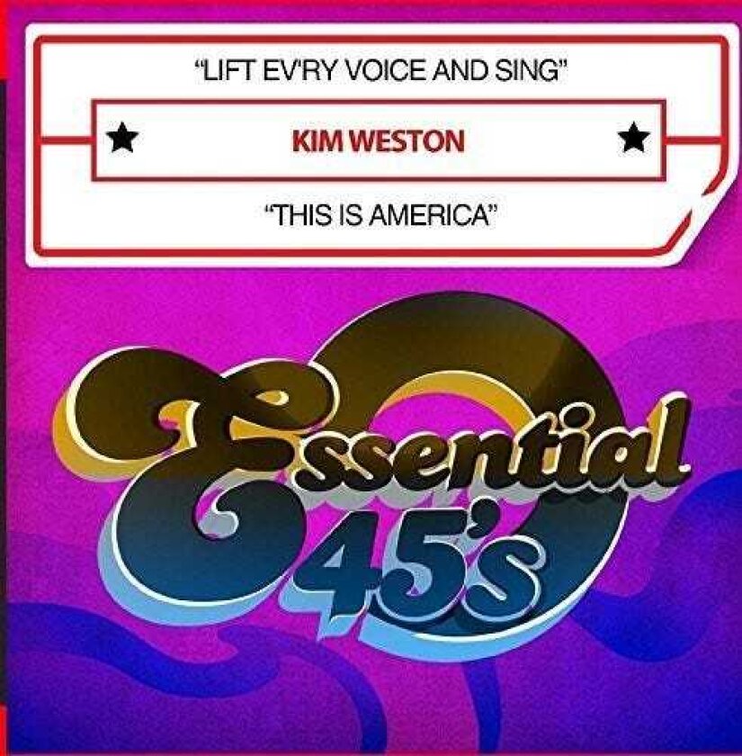 Kim Weston Lift Ev'ry Voice And Sing / This Is America CD