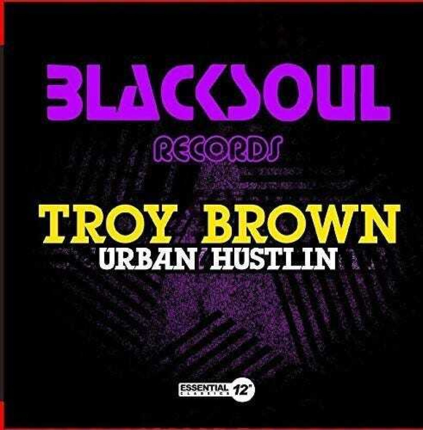 Troy Brown Urban Hustlin CD