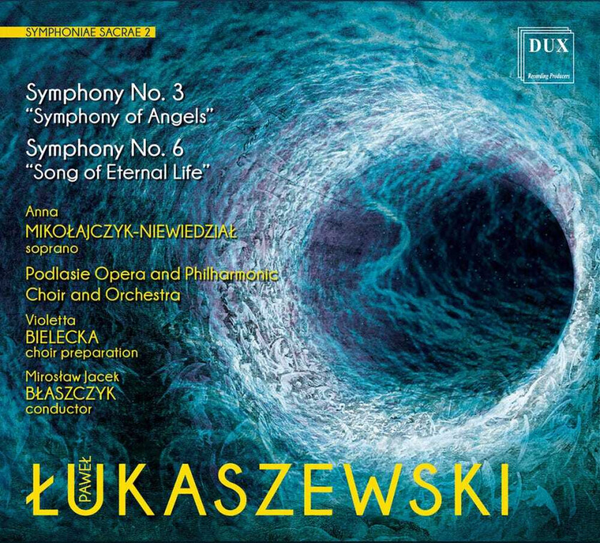 Anna Mikolajczykniewiedzial, Pawel Lukaszewski Symphoniae Sacrae 2 CD