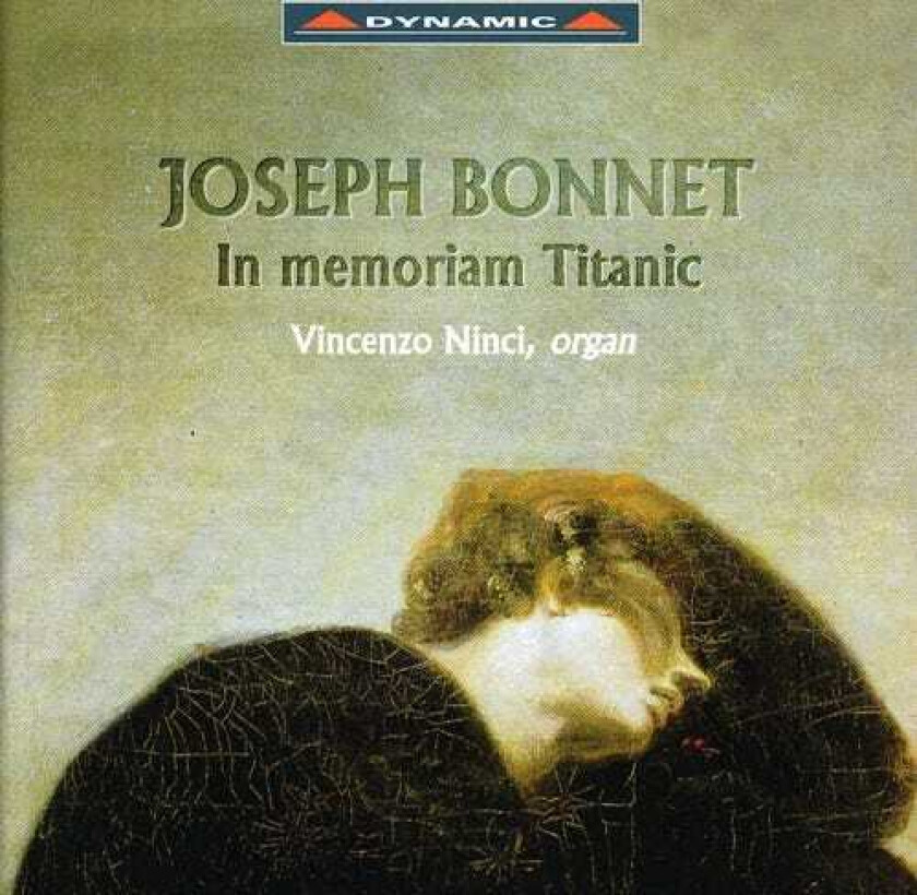 Joseph Bonnet In Memoriam Titanic / Poemes D'automne / Etc CD