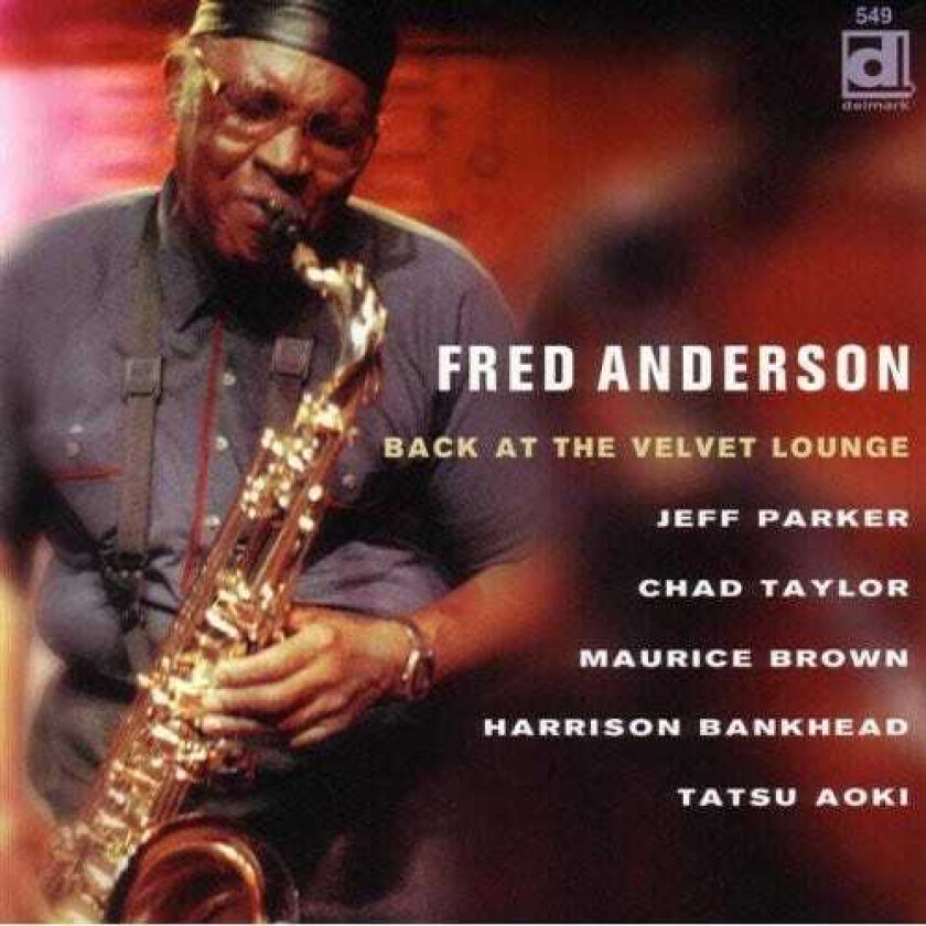 Fred Anderson Back At The Velvet Lounge CD