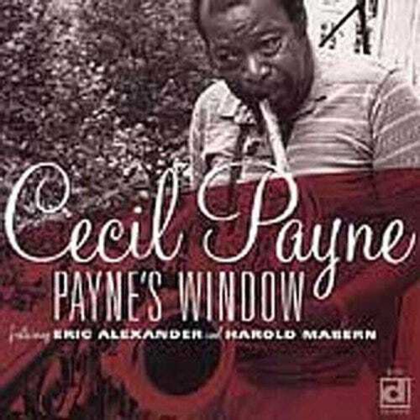 Cecil Payne Payne's Window CD