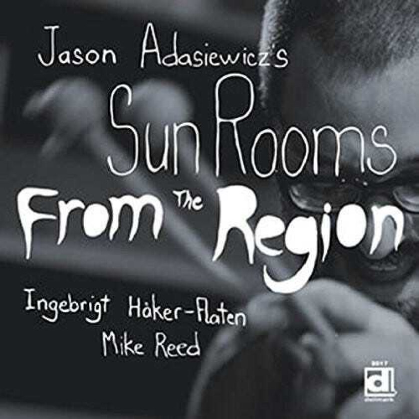 Jason Adasiewicz From The Region CD