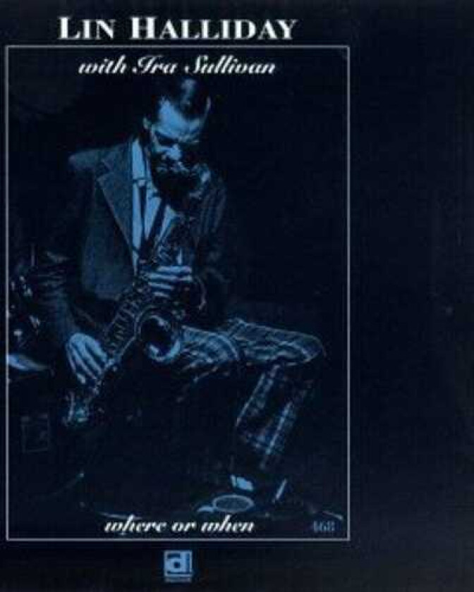Lin Halliday Where Or When CD