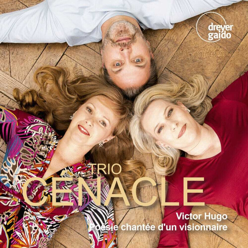 Trio Cenacle, Victor Hugo Poesie Chantee D Un Visionnaire CD