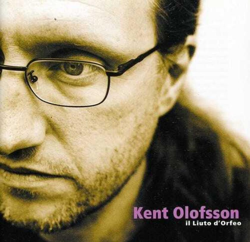 Kent Olofsson Il Liuto Dorfeo CD