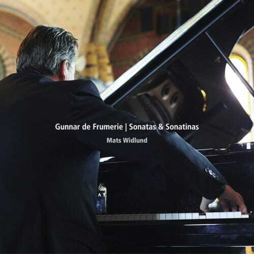 Gunnar De Frumerie, Mats Widlund Gunnar De Frumerie: Sonatas & Sonatinas CD