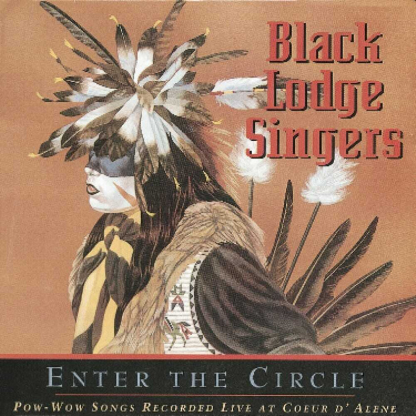 The Black Lodge Singers Powwow Songs Recorded Live CD