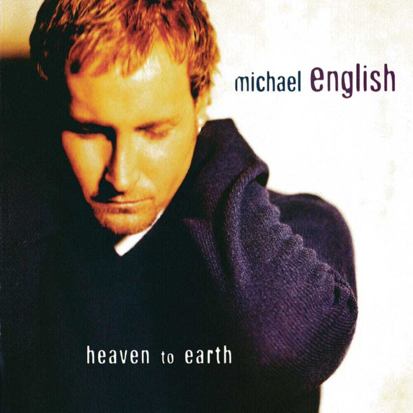 Michael English Heaven To Earth CD