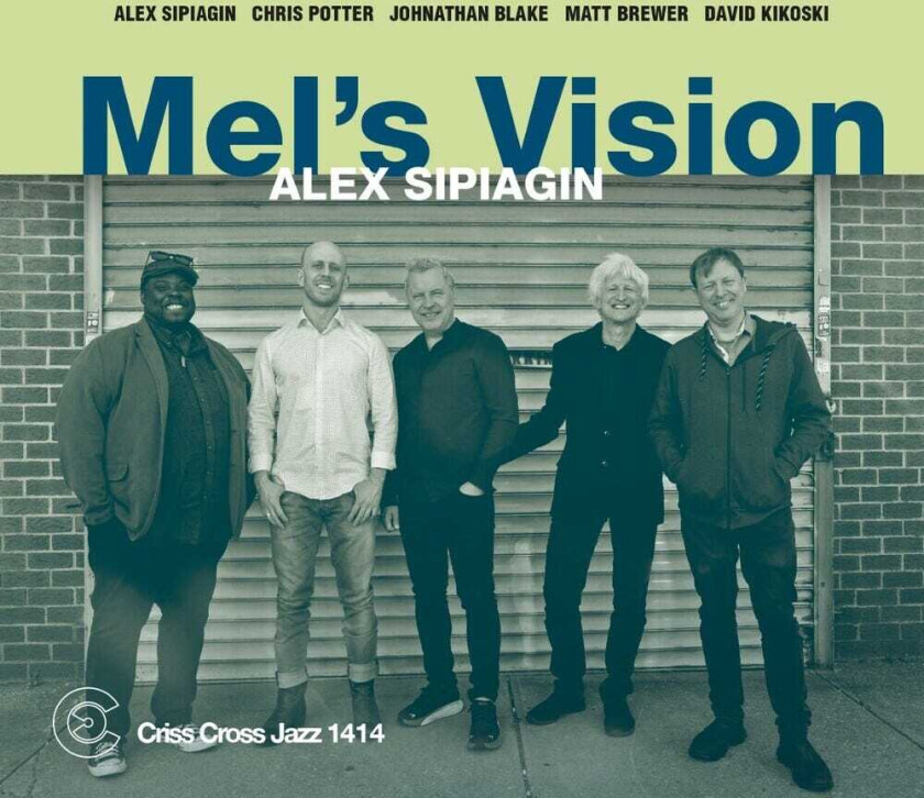 Alex Sipiagin Quintet Mel's Vision CD