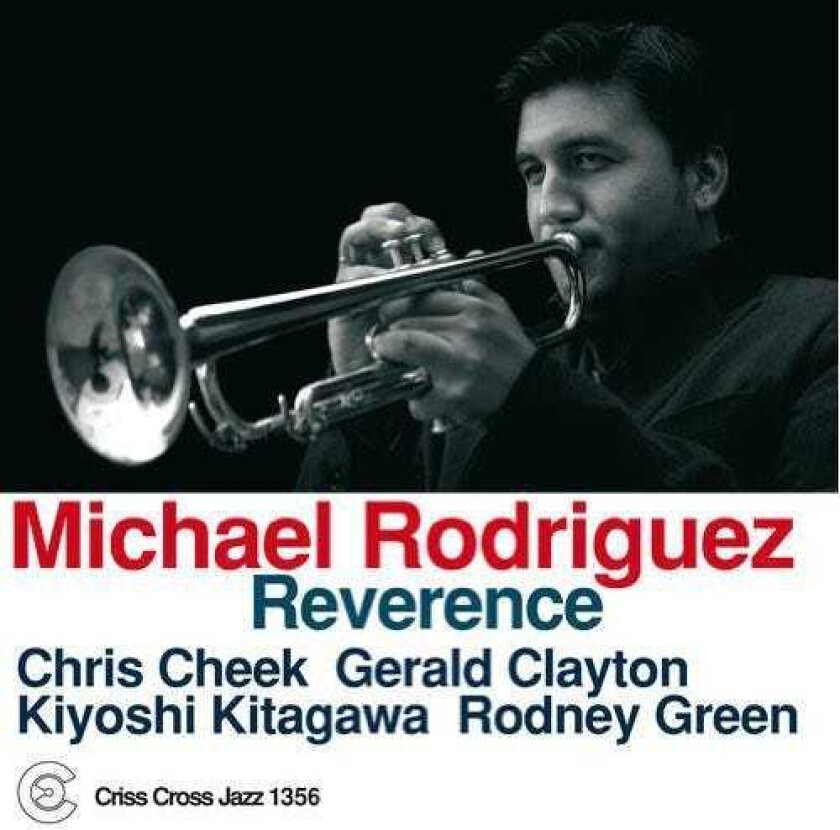 Michael Rodriguez Reverence CD
