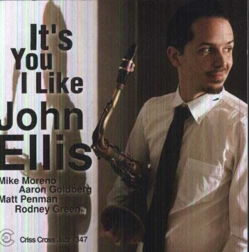 John Ellis It's You I Like CD